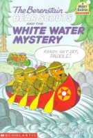 The_Berenstain_Bear_Scouts_and_the_white_water_mystery