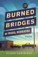 The_burned_bridges_of_Ward__Nebraska