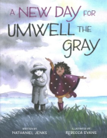A_new_day_for_Umwell_the_Gray