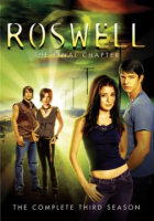 Roswell___the_complete_third_season___the_final_chapter