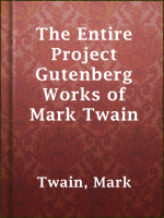 The_Entire_Project_Gutenberg_Works_of_Mark_Twain