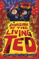 Invasion_of_the_living_Ted