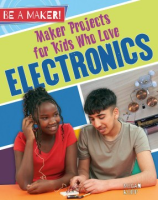 Maker_projects_for_kids_who_love_electronics