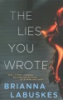 The_lies_you_wrote