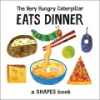 The_Very_Hungry_Caterpillar_eats_dinner