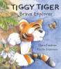 Tiggy_tiger__brave_explorer