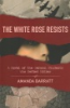 The_white_rose_resists