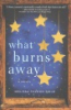 What_burns_away