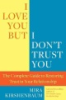 _I_love_you_but_I_don_t_trust_you_