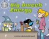 Big_dweeb_energy