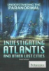 Investigating_Atlantis_and_other_lost_cities