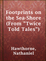 Footprints_on_the_Sea-Shore__From__Twice_Told_Tales__